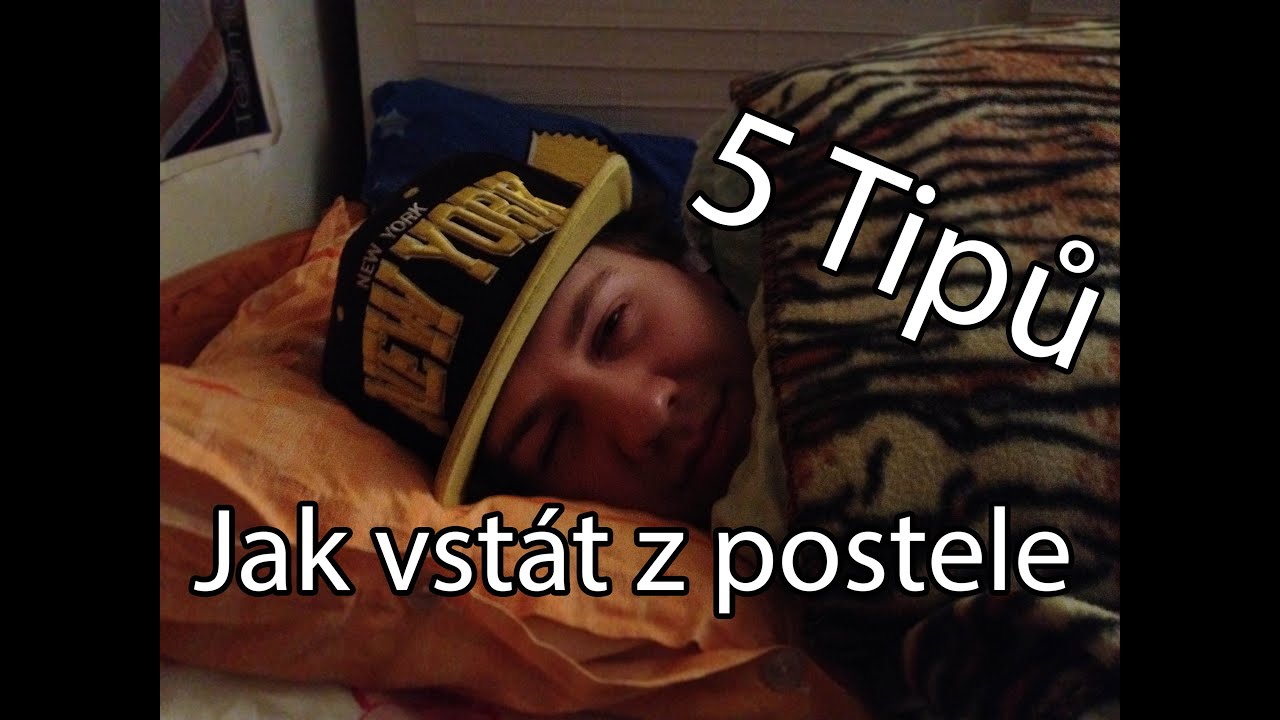 5 Tipů jak vst&aacute;t z postele (VLOG) Jak se probudit a zvednout (Karel nEscafeX Kocurek)
