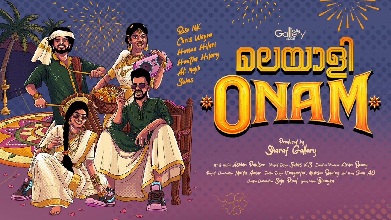 Malayali Onam | Rish NK | Chris Wayne | Himna Hilari | Hinitha Hilary | Gallery Vision Indie