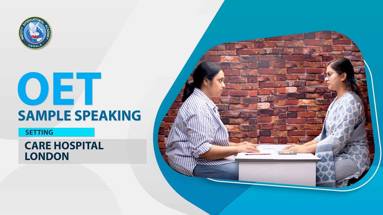 OET Speaking Sample - Care Hospital London