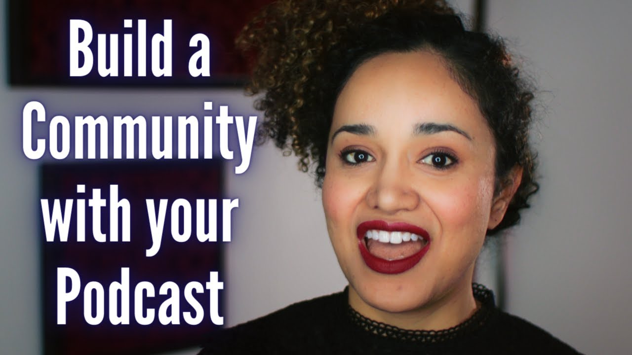 👥🎙 Build a Community Around Your Podcast