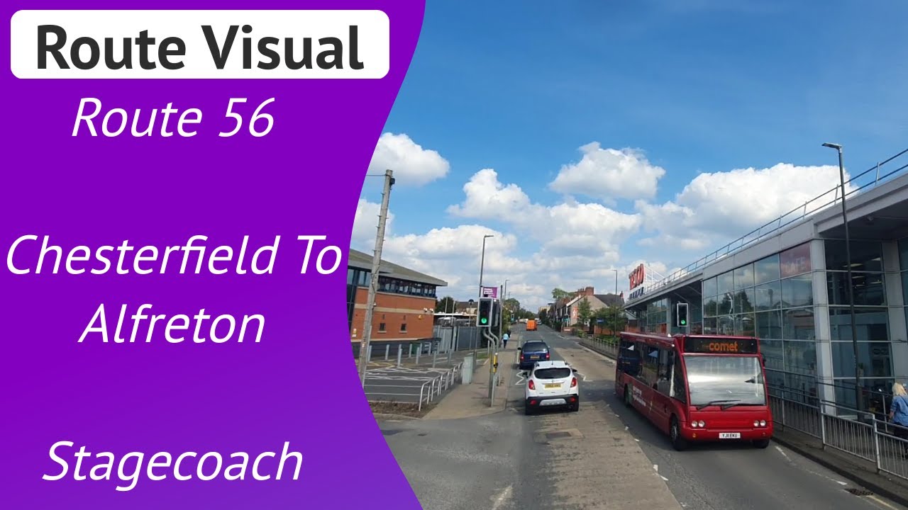FULL ROUTE VISUAL | Bus Route 56: Chesterfield To Alfreton | Stagecoach