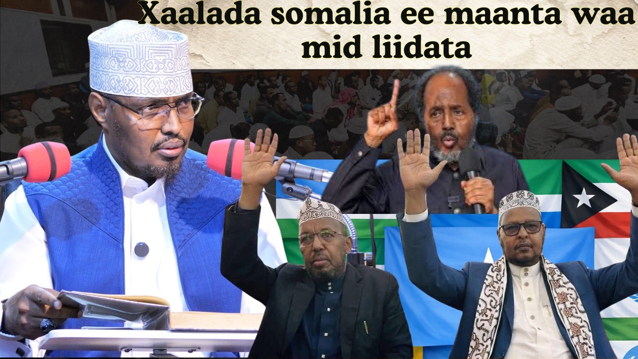 Sh Xassaan oo ka hadlay xaalada somaliya ee diimeed iyo hagar-daamada cali wajiis iyo ina salaad