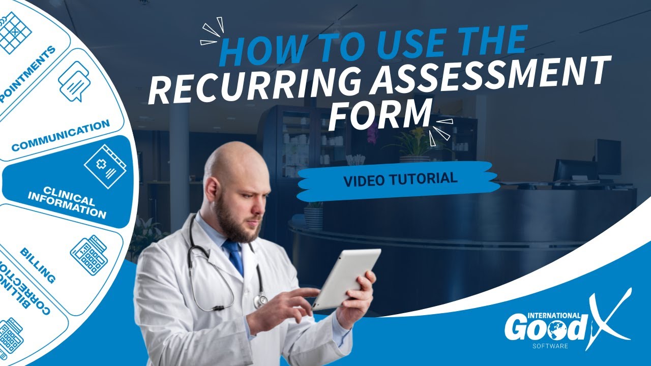 GoodX Web Tutorial - How to use the Recurring Assessment