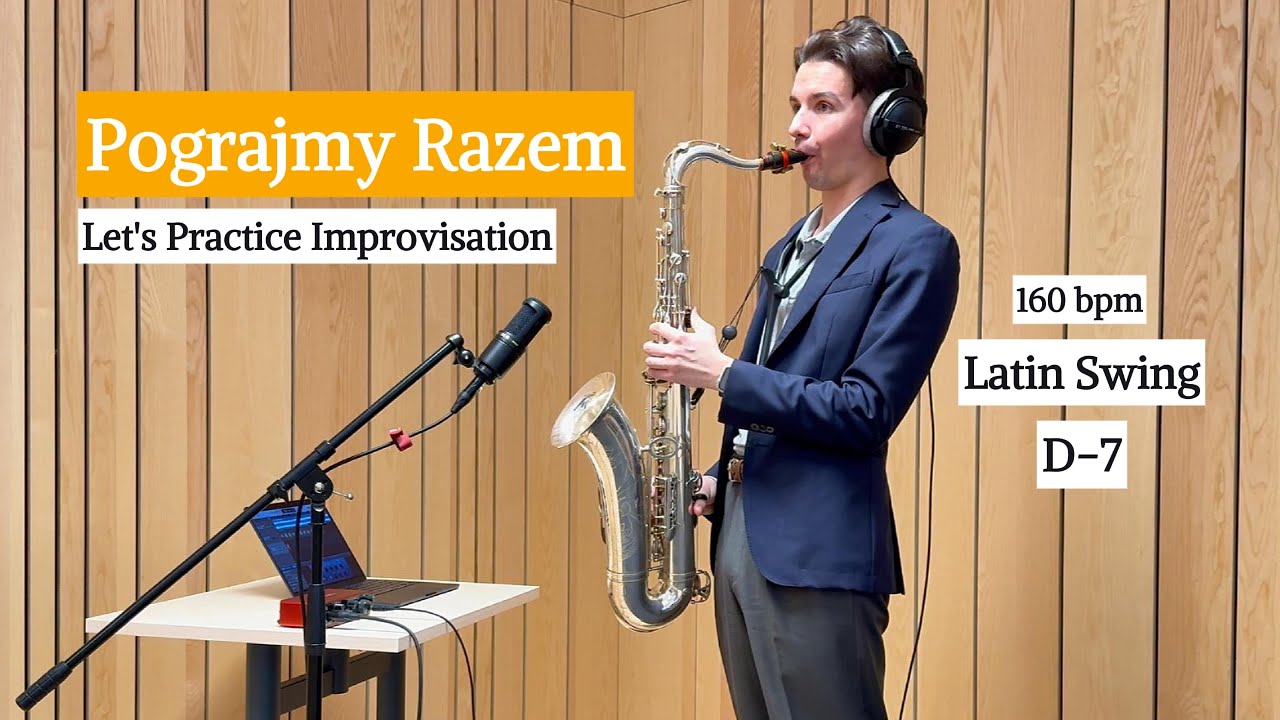 Pograjmy Razem - Latin Swing w tonacji D moll 7 w tempie 160 ppm - Let's Practice Improvisation