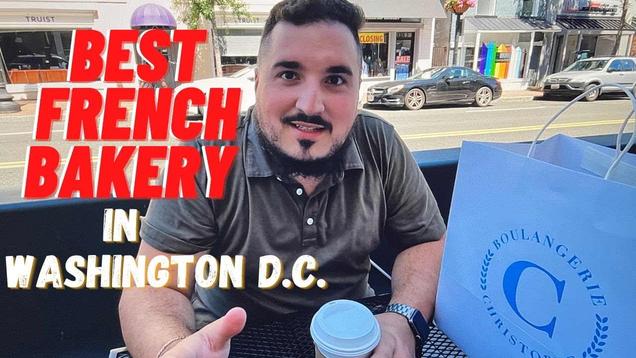 BEST French Bakery in Washington D.C.?!?!