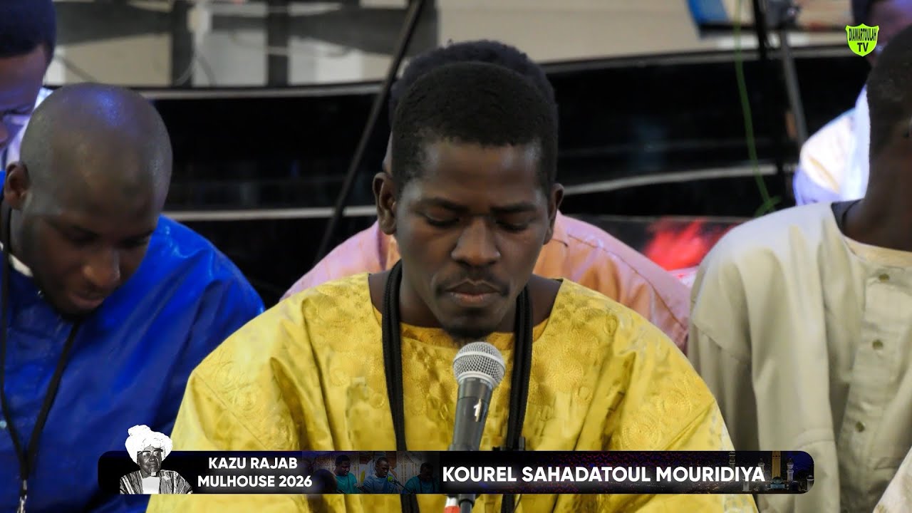 Kourel Sahadatoul Mouridiya (Lille) - Magal Kazou Rajab Touba Mulhouse 2026