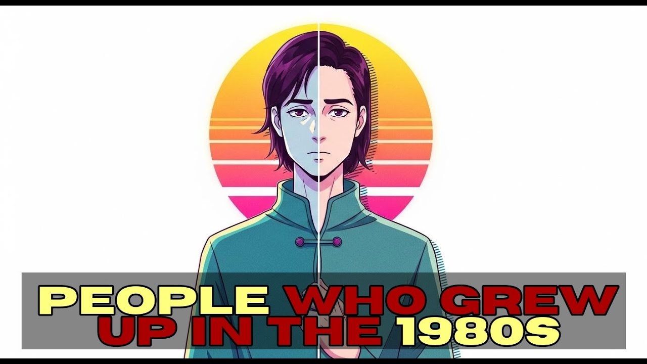 Psychology of People Who Grew Up in the 1980s