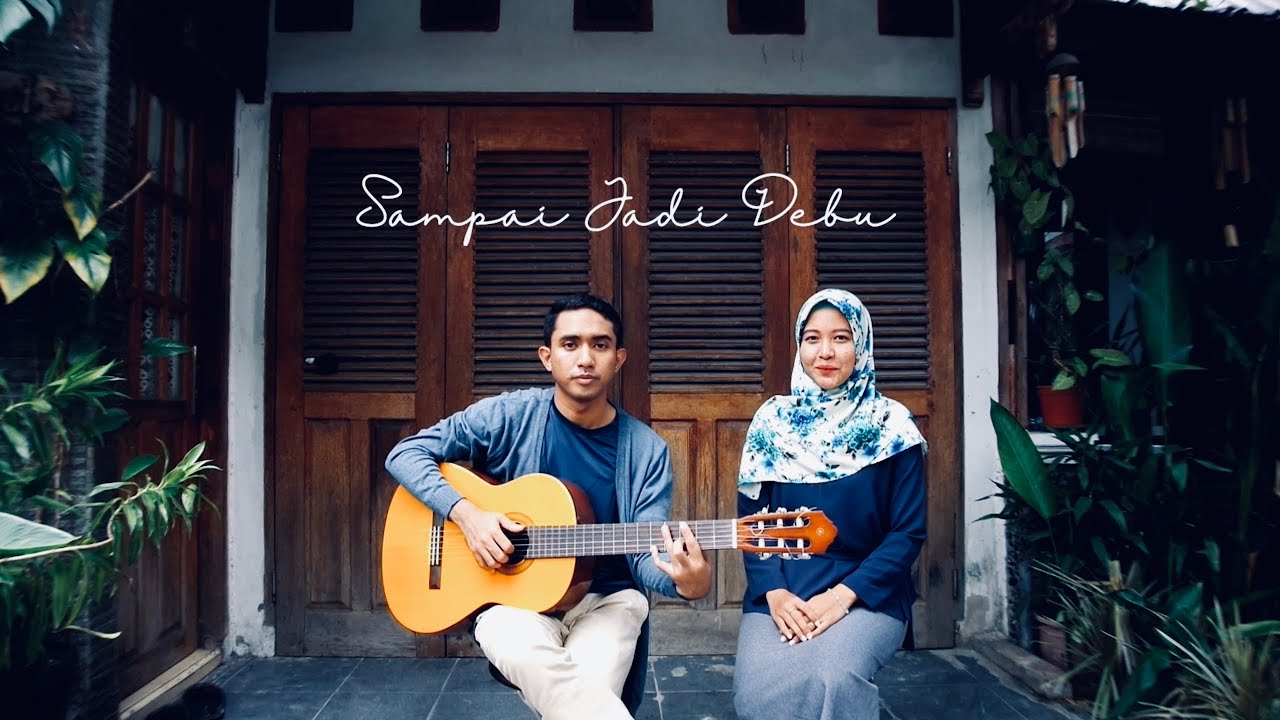 Sampai Jadi Debu - Banda Neira | Cover