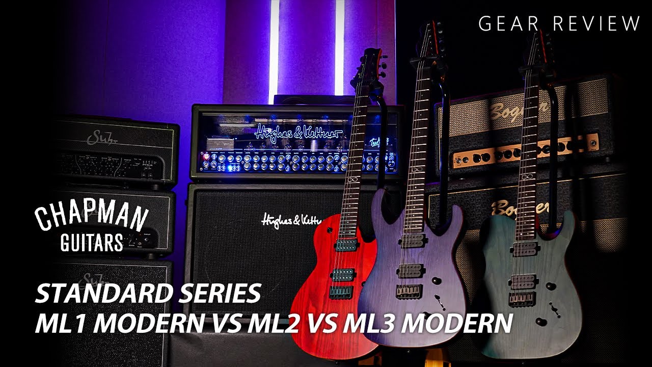 Chapman Standard Series ML1 Modern VS ML2 VS ML3 Modern Review