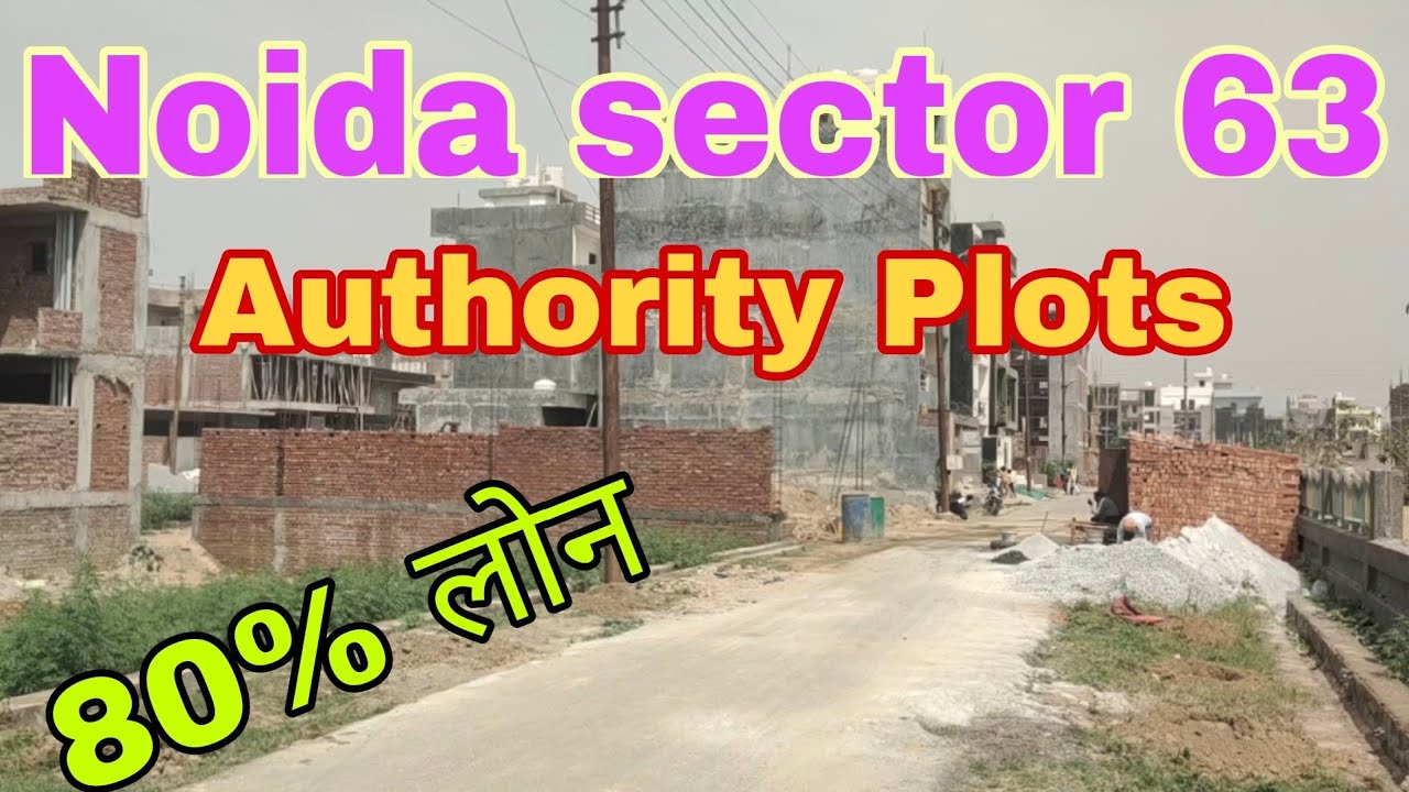 Noida sector 63 A | Authority Plots | Cheapest Price Noida Authority Plots | cheapest price to plot|