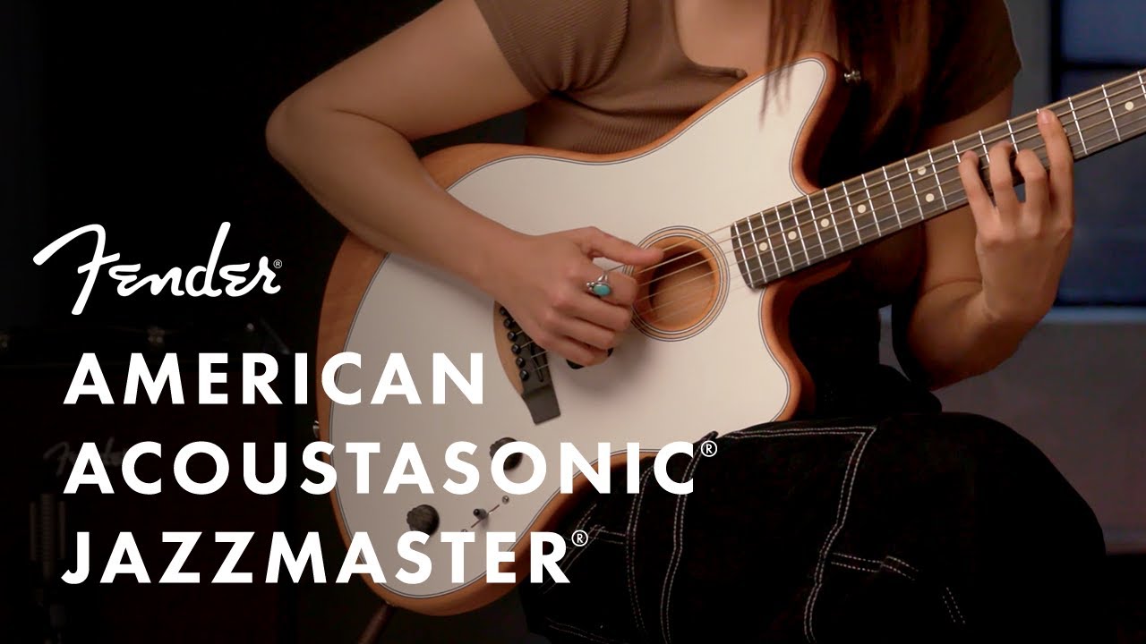 Exploring The American Acoustasonic Jazzmaster | American Acoustasonic Series | Fender