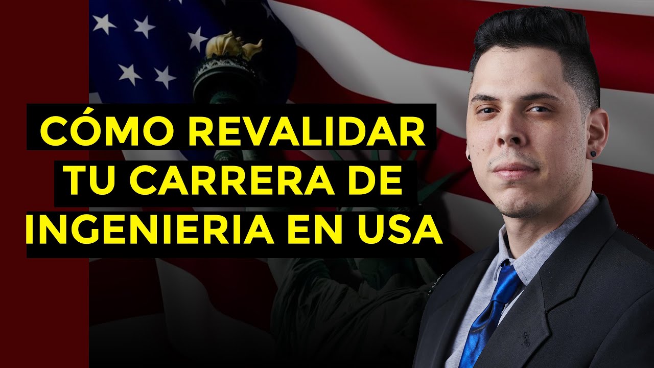 COMO REVALIDAR TU CARRERA DE INGENIERIA EN USA -  GUIA PDF INCLUIDA | ESTUDIANTE INGENIERO