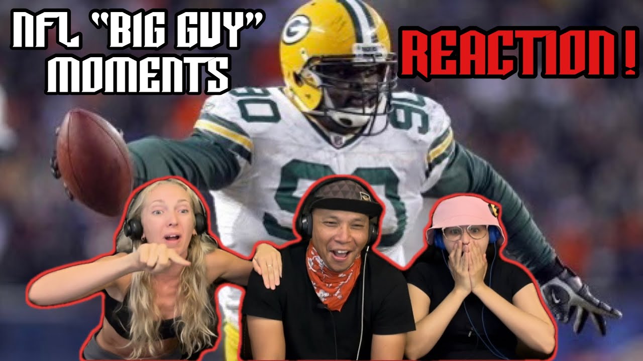 NFL “Big Guy” Moments- Reaction!