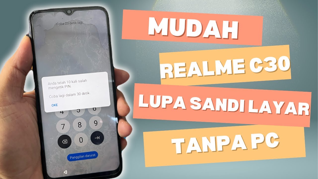Cara Buka Kunci Realme C30 Lupa Sandi Layar Tanpa PC | 100% Berhasil