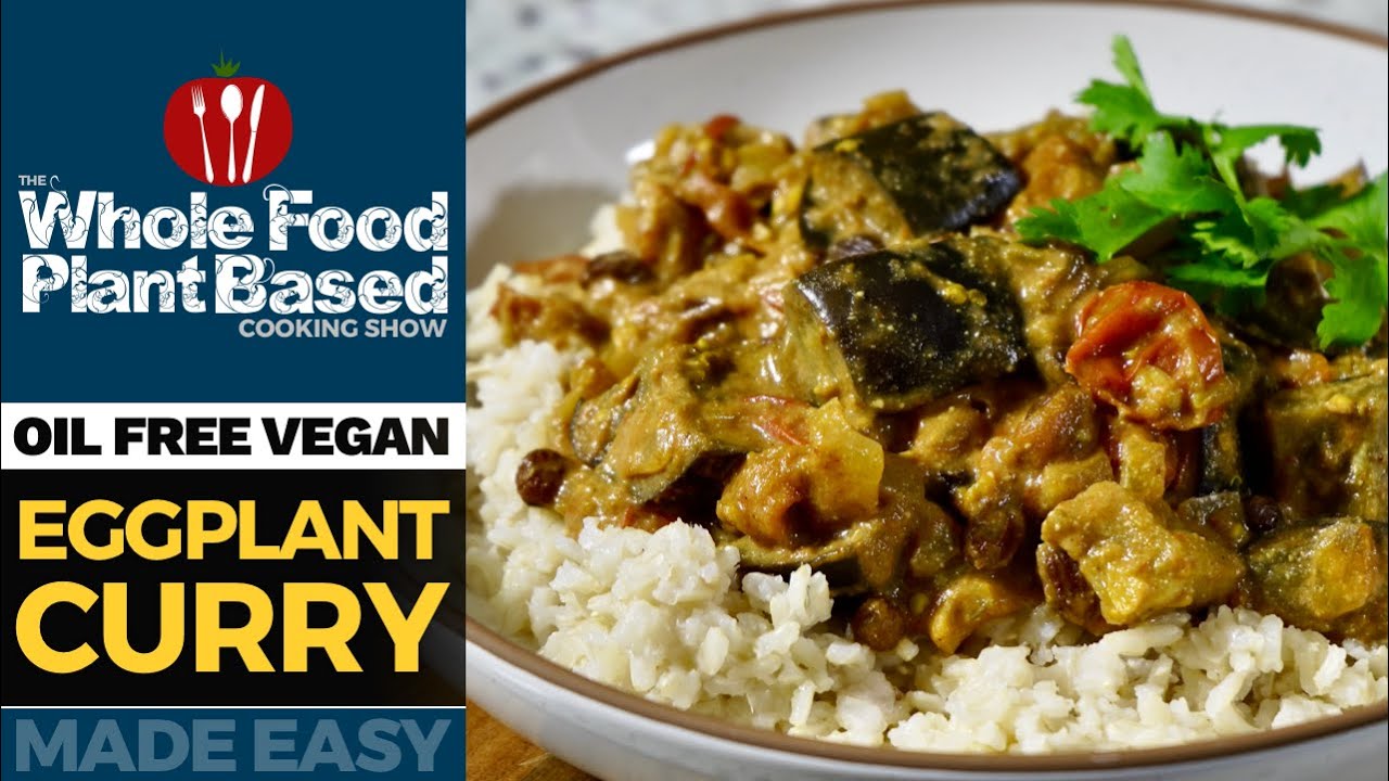 EASY VEGAN EGGPLANT CURRY RECIPE (oil-free)