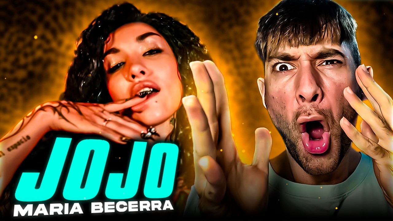 MARIA BECERRA eres MUY ADICTIVA!! REACCIÓN a JOJO (VIDEO OFICIAL)