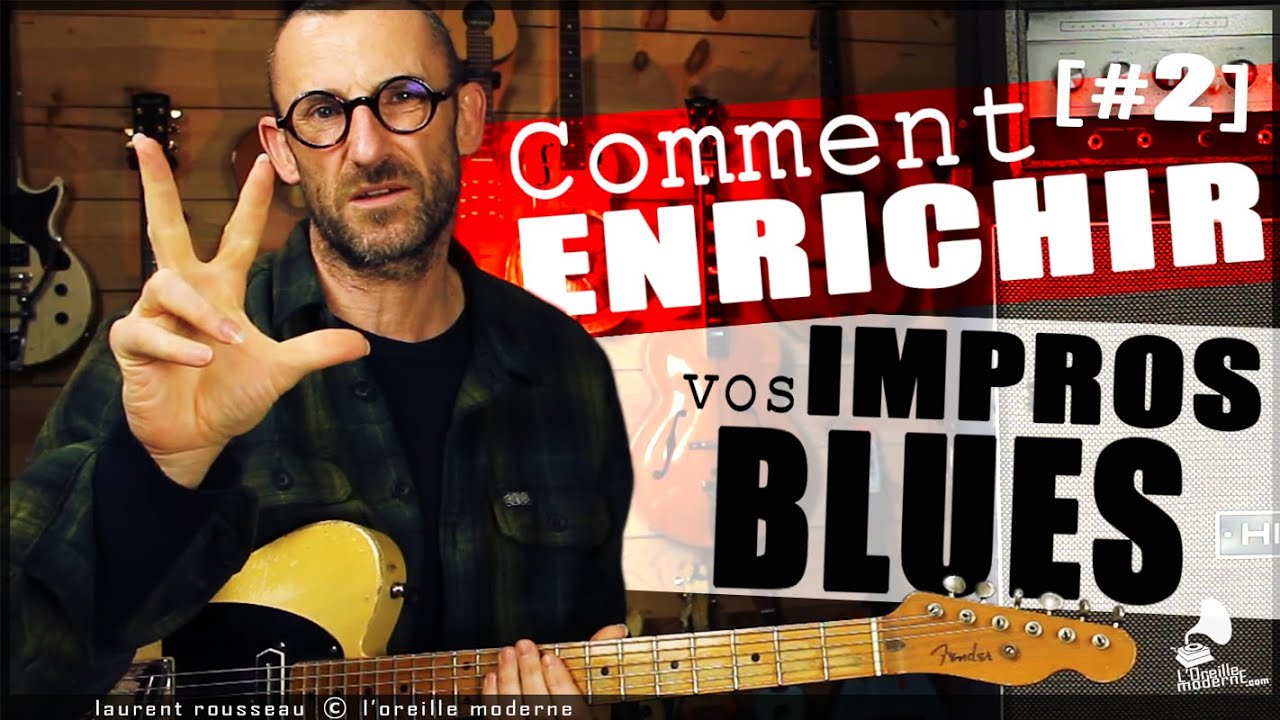 COMMENT ENRICHIR VOS BLUES #2 - PDF