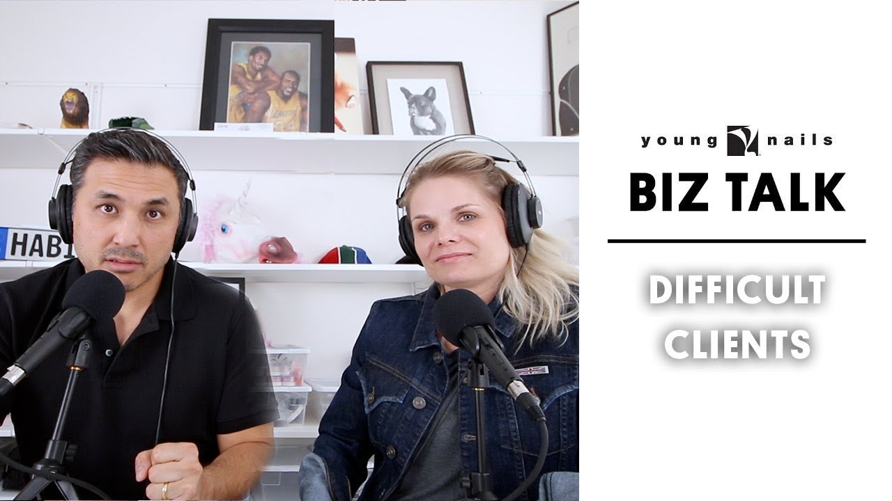 THE BIZ TALK - DIFFICULT CLIENTS