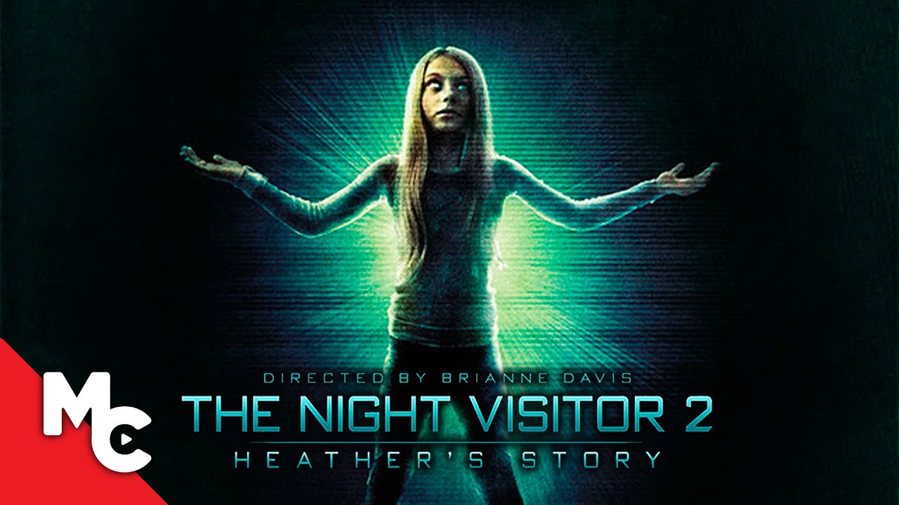 The Night Visitor 2 - Heather's Story | Full Sci-Fi Movie | Michael Biehn | Brianne Davis