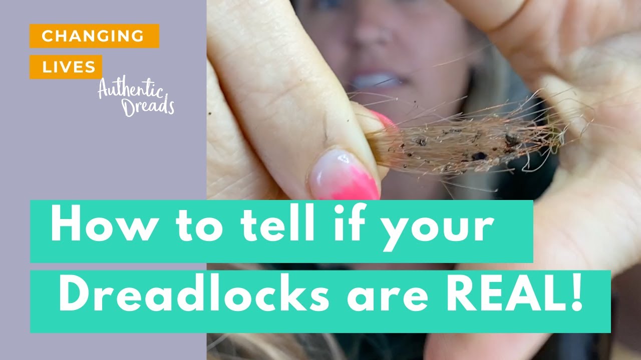 How to tell if your dreadlocks are real human hair or synthetic