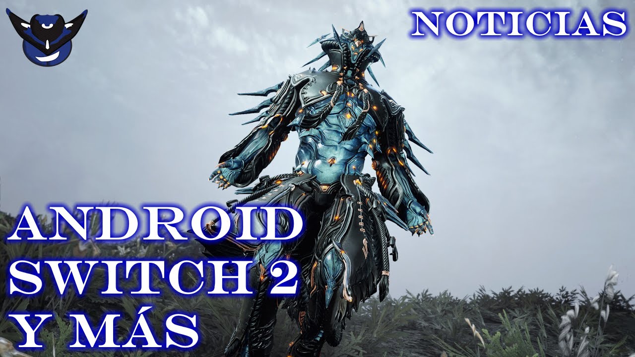 PRIMERAS NOTICIAS DEL AÑO - Devshort - Nuevo Parche - Warframe Android - Nintendo Switch 2 y más