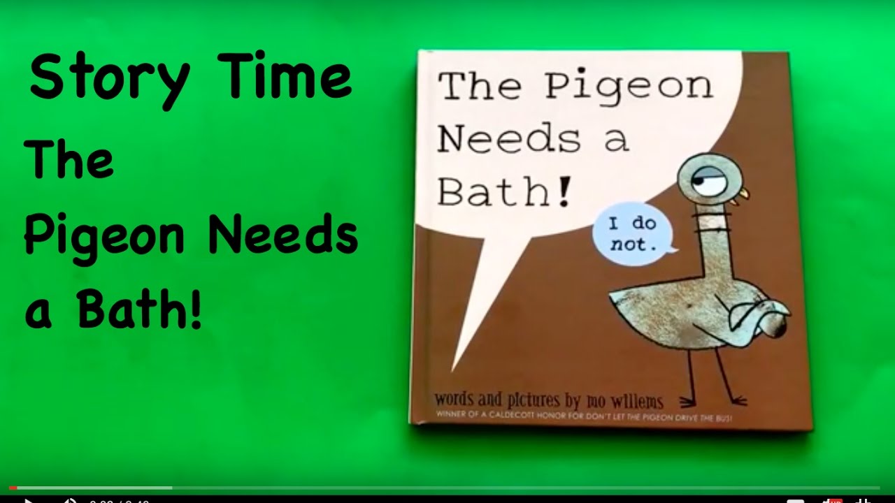 Story Time: The Pigeon Needs a Bath!