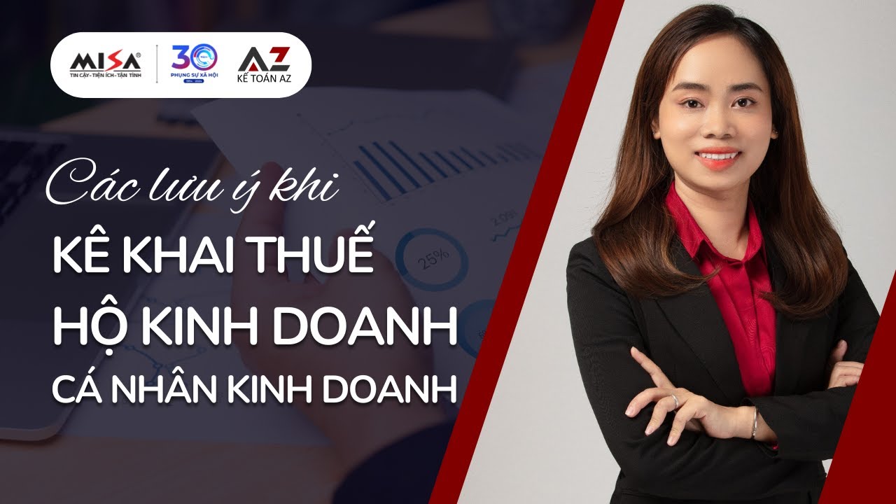 [Mới] Các lưu ý khi kê khai thuế của Hộ kinh doanh