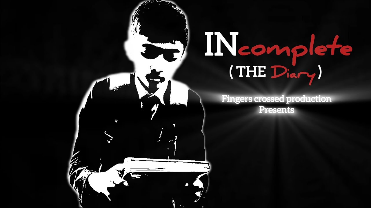 Incomplete ( The Diary ) | short film