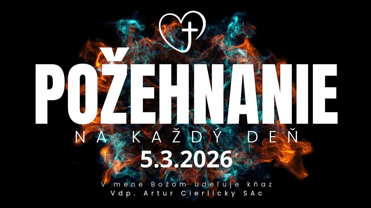 To, čo chceme, aj sami konajme... (POŽEHNANIE NA DEŇ 5.3.2026 - Štvrtok po 2. pôstnej nedeli)