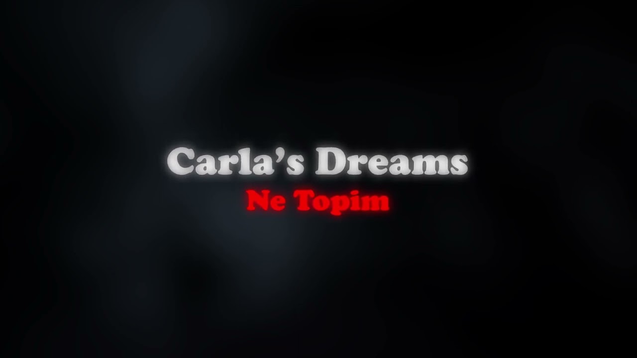 Carla's Dreams - Ne Topim 🔊 (slowed + reverb)