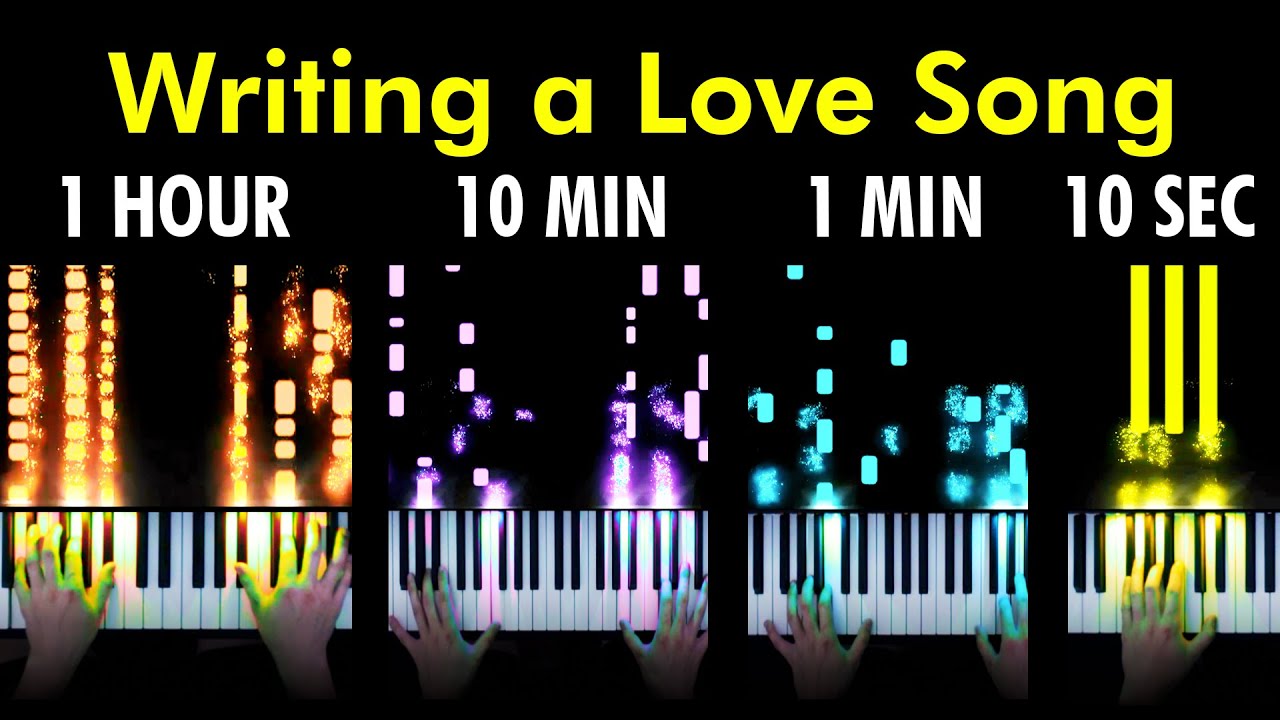 I Wrote A Love Song In 10 Seconds | 1 Minute | 10 Minutes | 1 Hour