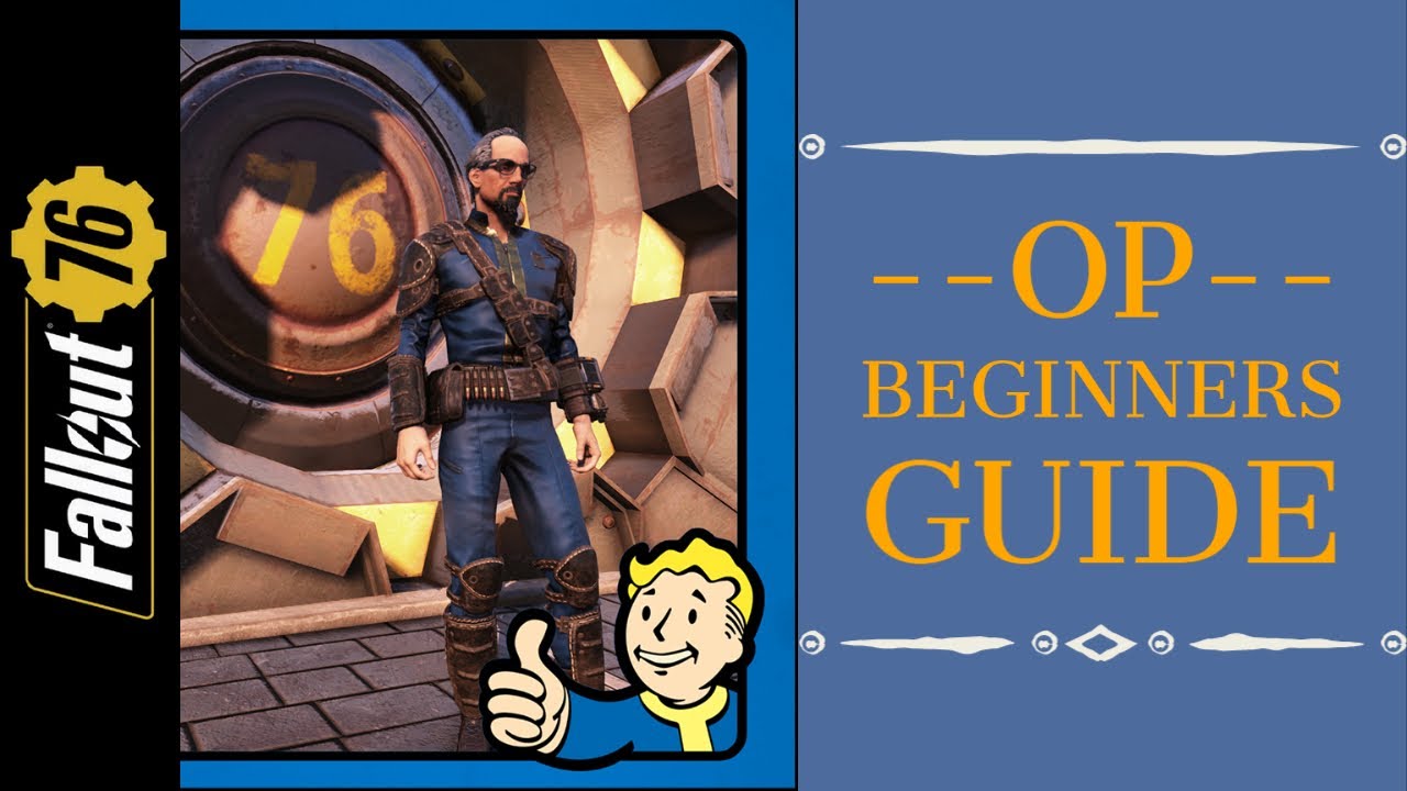 OP Beginners GUIDE, Character Build TIPS, Best Weapons & Armor + Vendors - Fallout 76 OneWasteland