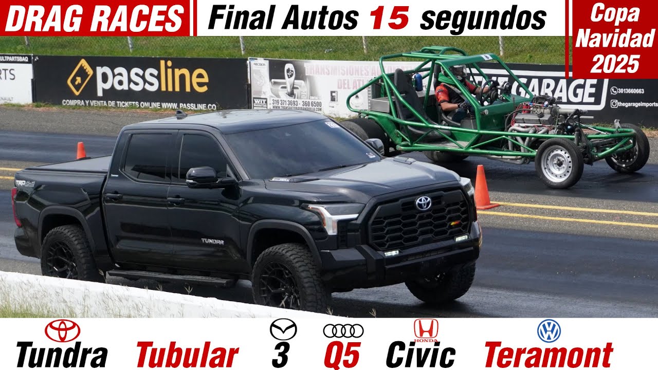 DRAG RACES: Toyota Tundra 🆚 Tubular 🆚 Mazda 3 🆚 Audi Q5 🆚 Civic 🆚 Teramont 🔥 15s Copa Navidad 2025