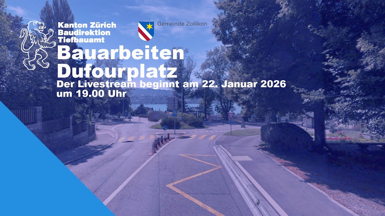 Livestream Baubeginn Dufourplatz Zollikon