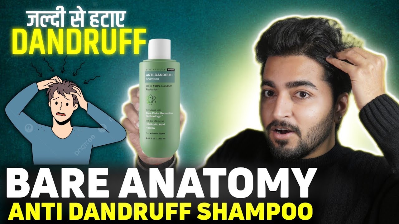Bare Anatomy Anti Dandruff Shampoo Review
