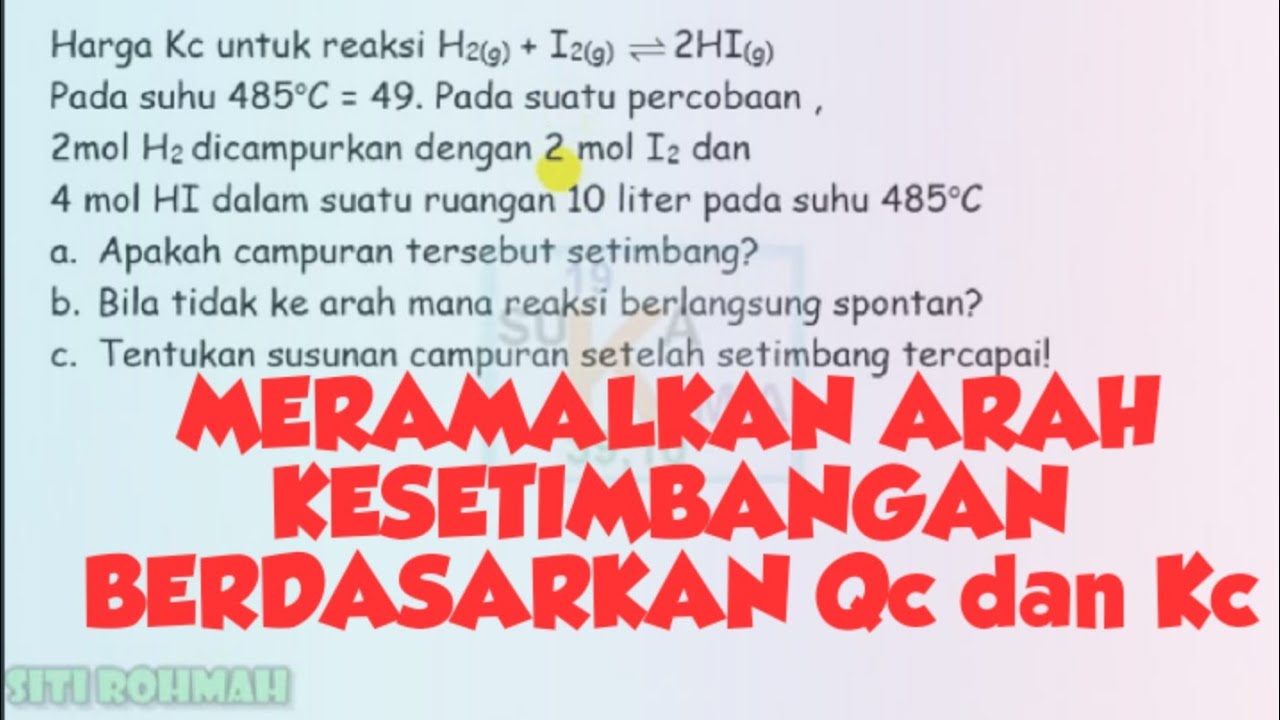 Meramalkan Arah reaksi Kesetimbangan - KIMIA SMA