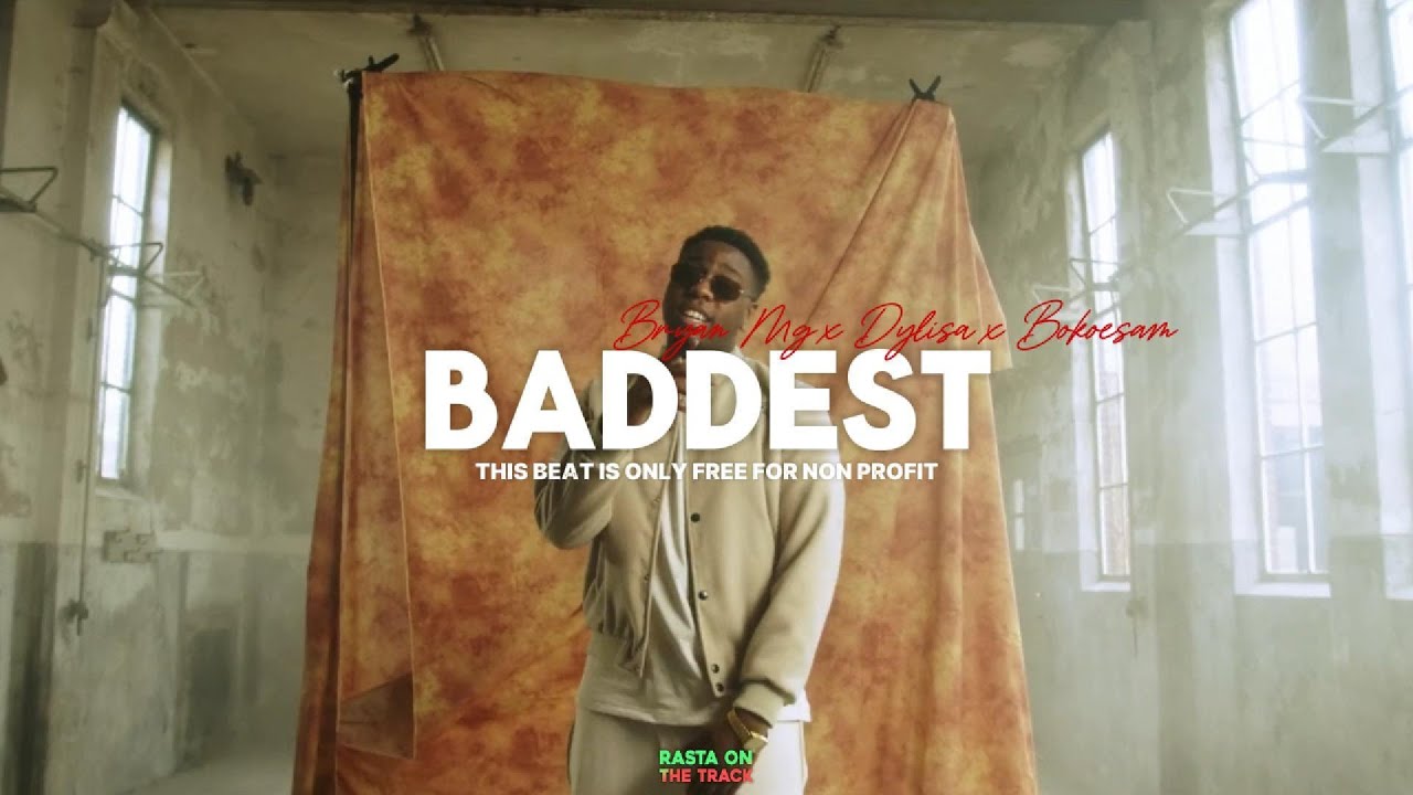[FREE] Bryan Mg x Dylisa x Bokoesam - ''Baddest'' | Afro Type Beat | 2026