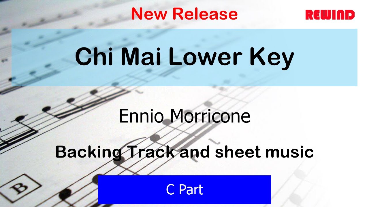 Chi Mai Lower Key : Ennio Morricone : C Instruments Playalong Backing Track