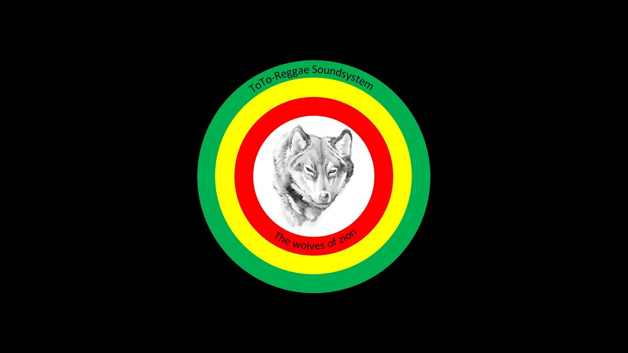ToTo-Reggae SoundSystem || the wolves of zion