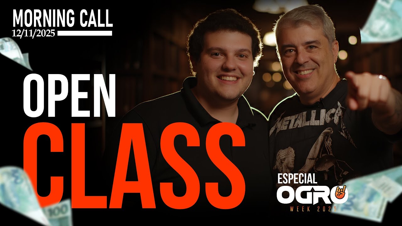 OPEN CLASS | Morning Call - Quarta-feira, 12/11/2025