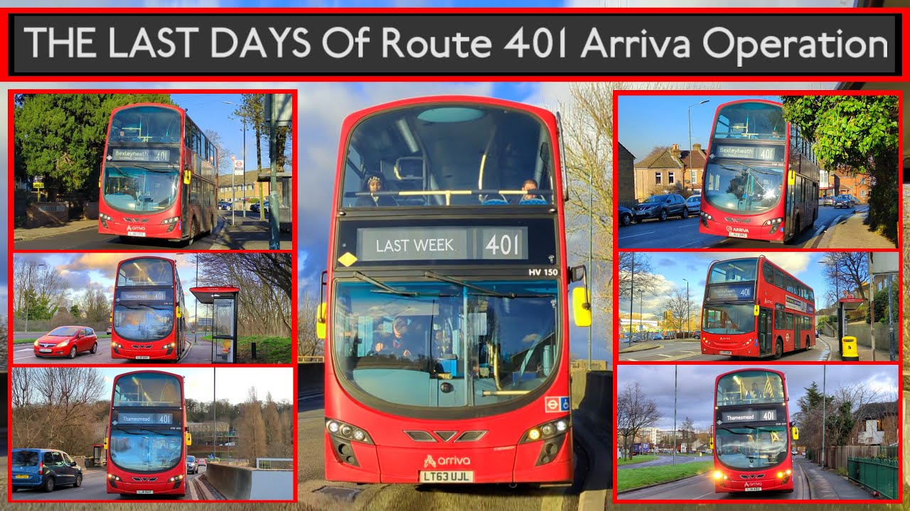 THE LAST DAYS Of Route 401 Arriva Operation EXPLAINED (London Bus Changes) Going To GoAhead Soon!