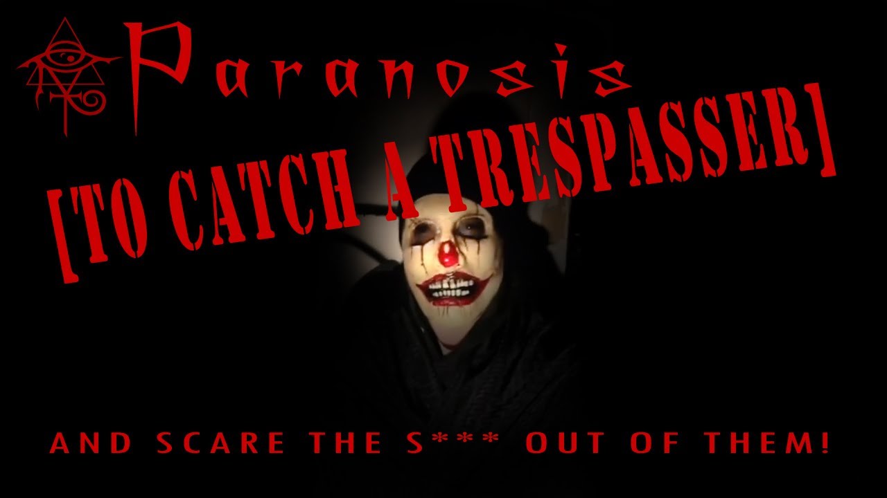 Anson Call House Stakeout | Paranosis Sting To Catch A Trespasser!