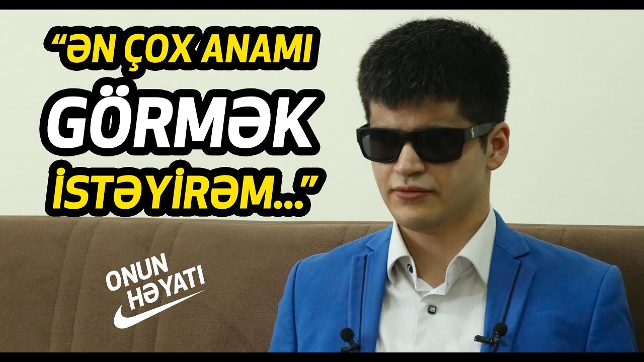 Görmə Əngəlli Tələbə Murad: 