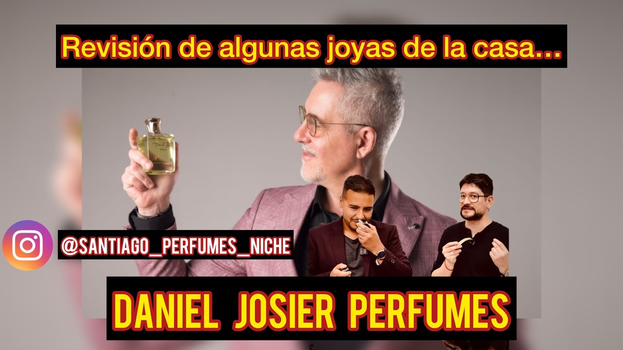 Joyas olfativas de la casa Daniel Josier Perfumes.