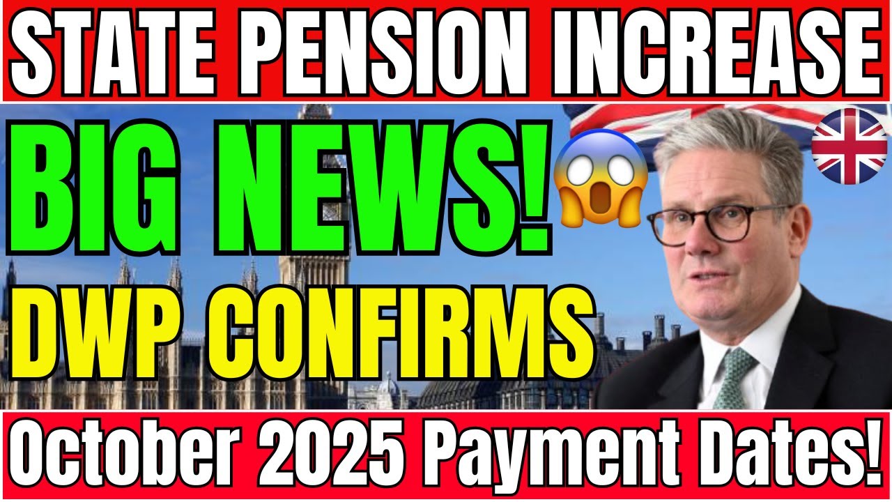 🚨 Breaking: DWP Announces State Pension Rise & October 2025 Payout Schedule 💷