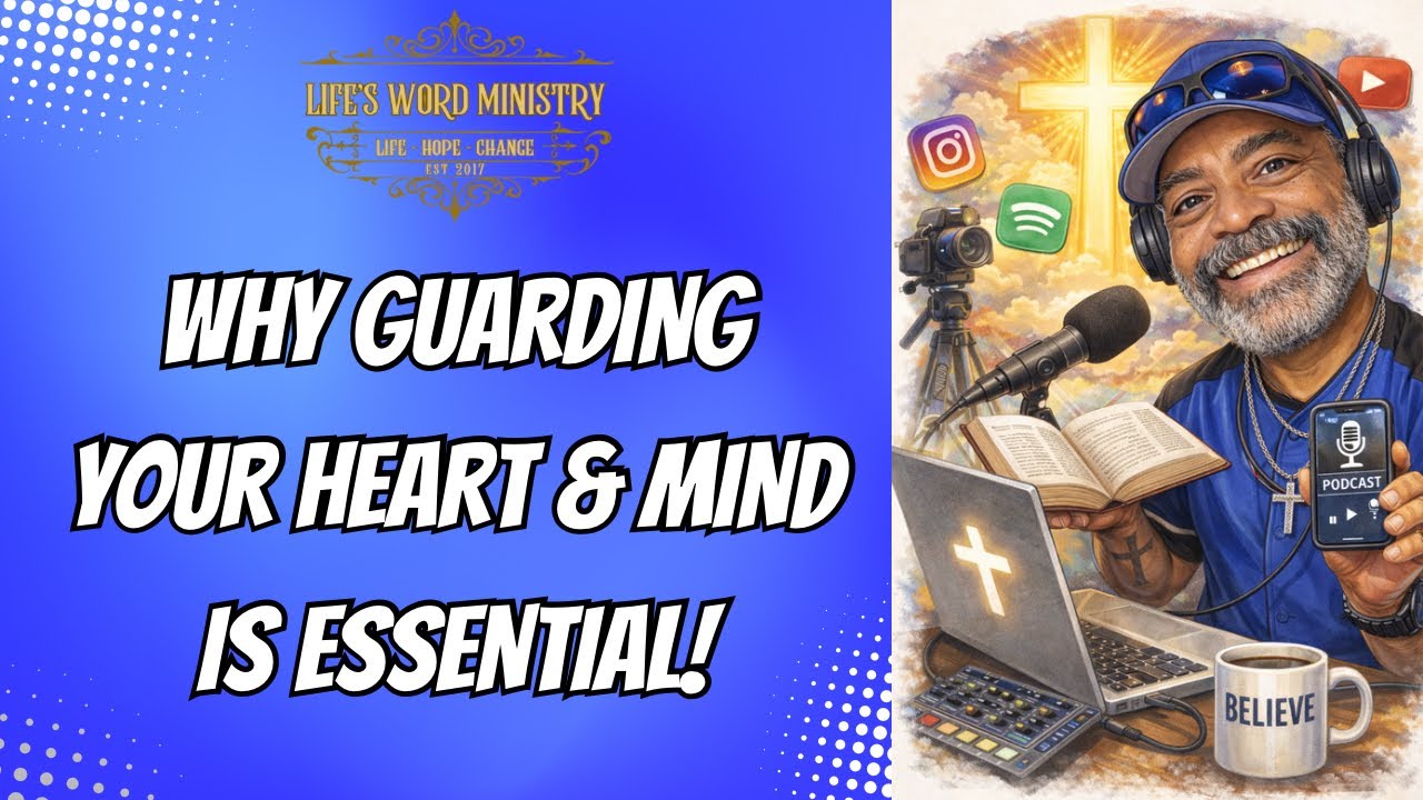 Why You Should Guard Your Heart And Your Mind!