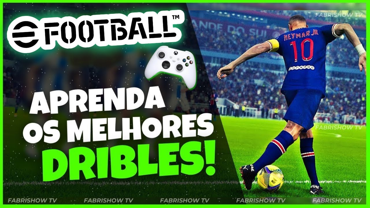 TUTORIAL COMO DRIBLAR NO EFOOTBALL 2025, OS DRIBLES MAIS EFETIVOS!