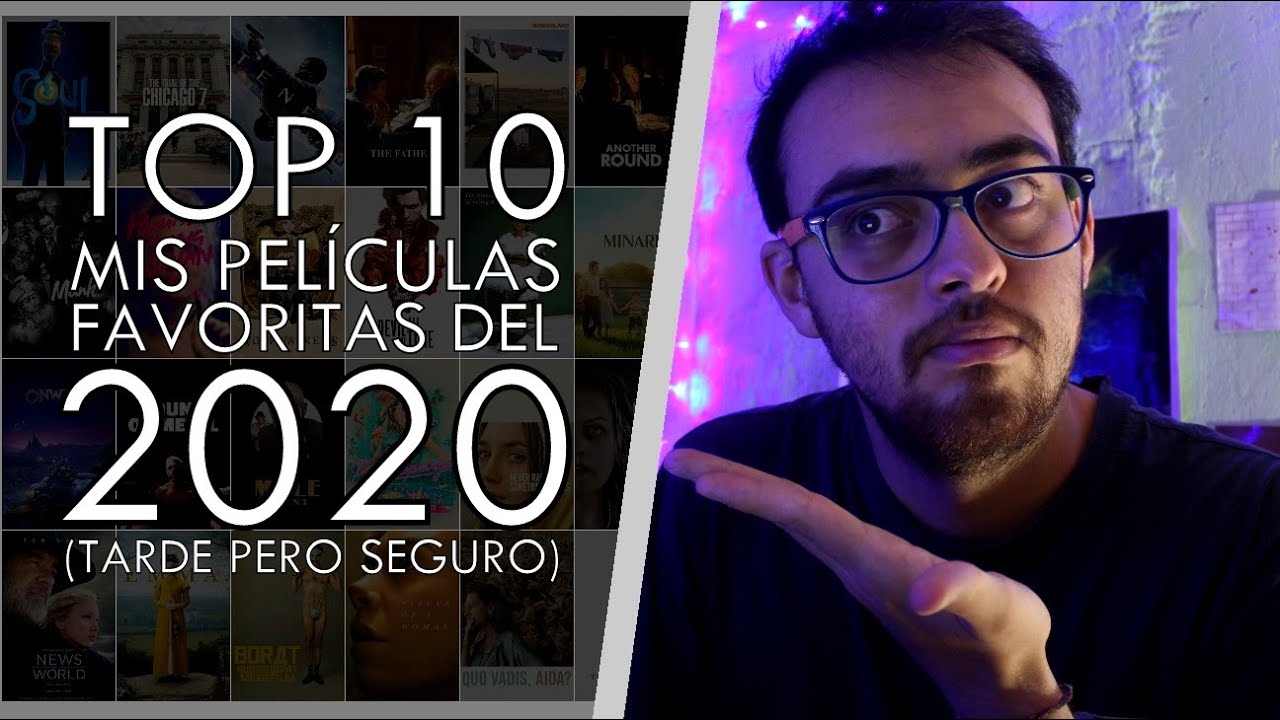 Mis 10 películas favoritas del 2020 (Tarde pero seguro)