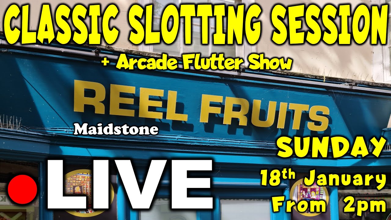● LIVE | Classic Fruit Machines & Arcade Flutter Show | REEL FRUITS in Maidstone