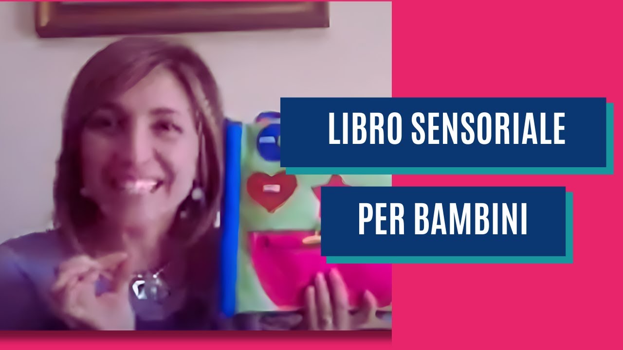 Il libro sensoriale per bambini
